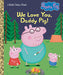 We Love You, Daddy Pig! (Peppa Pig) by Golden Books