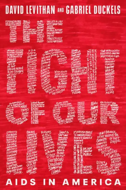 The Fight of Our Lives: AIDS in America by David Levithan, Gabriel Duckels