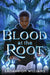 Blood at the Root by Ladarrion Williams