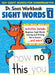 Dr. Seuss Sight Words Level 1 Workbook: A Sight Words Workbook for Kindergarten (120+ Words, Games & Puzzles, Activity Fun, and More) by Dr Seuss