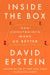 Inside the Box: How Constraints Make Us Better by David Epstein