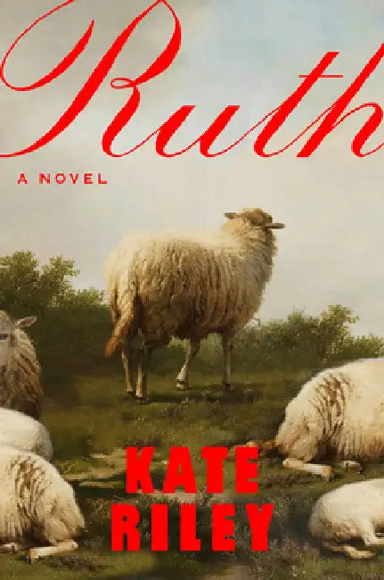 Ruth by Kate Riley