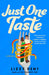 Just One Taste by Lizzy Dent
