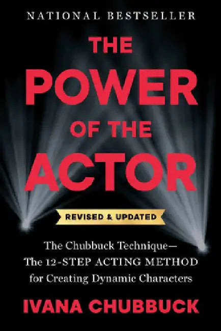 The Power of the Actor by Ivana Chubbuck