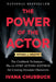 The Power of the Actor by Ivana Chubbuck