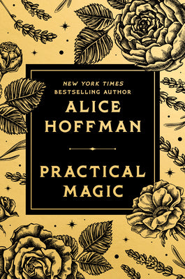 Practical Magic: Deluxe Edition by Alice Hoffman