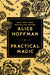 Practical Magic: Deluxe Edition by Alice Hoffman