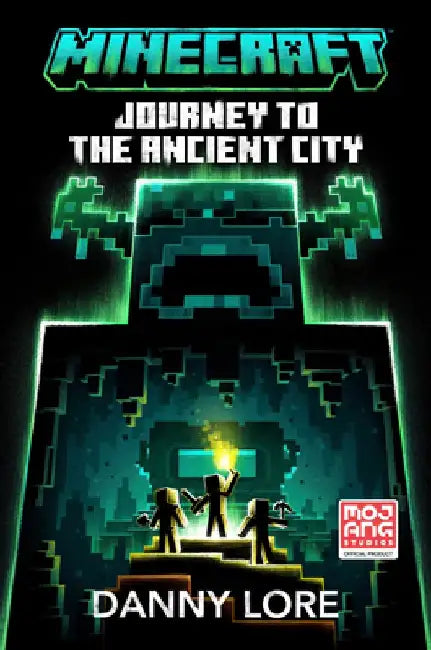 Minecraft: Journey to the Ancient City: An Official Minecraft Novel by Danny Lore