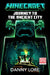 Minecraft: Journey to the Ancient City: An Official Minecraft Novel by Danny Lore