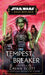 Star Wars: Tempest Breaker (the High Republic) by Cavan Scott