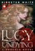 Lucy Undying by Kiersten White
