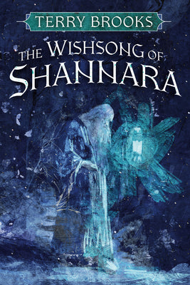 The Wishsong of Shannara by Terry Brooks