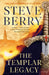 The Templar Legacy by Steve Berry