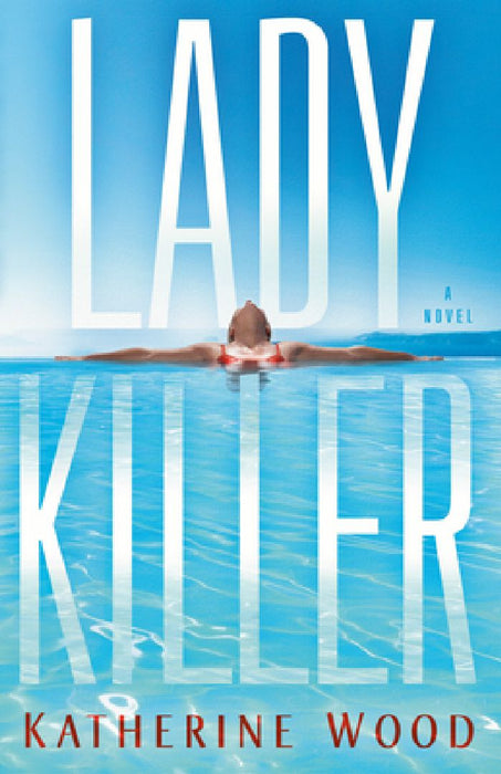 Ladykiller by Katherine Wood