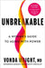 Unbreakable: A Woman's Guide to Aging with Power 
