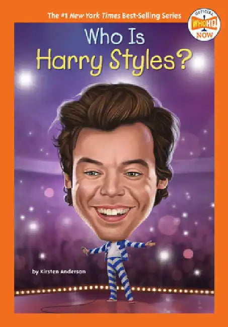 Who Is Harry Styles? by Kirsten Anderson