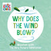 Why Does the Wind Blow?: Weather with the Very Hungry Caterpillar by Eric Carle
