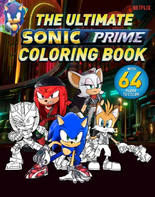 The Ultimate Sonic Prime Coloring Book by Patrick Spaziante