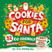 Cookies for Santa: 52 Kid-Friendly Holiday Baking Recipes by Pia Imperial