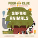 Peek-A-Clue: Safari Animals: An Animal Guessing Game by Gideon Sterer, Marcos Farina