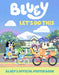 Let's Do This: Bluey's Official Poster Book by Penguin Young Readers Licenses
