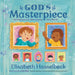 God's Masterpiece: An Adventure in Discovering Your Worth by Elisabeth Hasselbeck