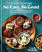 Shred Happens: So Easy, So Good: 100+ Protein-Packed Mediterranean Favorites with a Low-Carb Twist; A Cookbook by Arash Hashemi