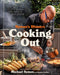 Symon's Dinners Cooking Out: 100 Recipes That Redefine Outdoor Cooking by Michael Symon