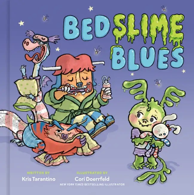 Bedslime Blues by Kris Tarantino, Cori Doerrfeld