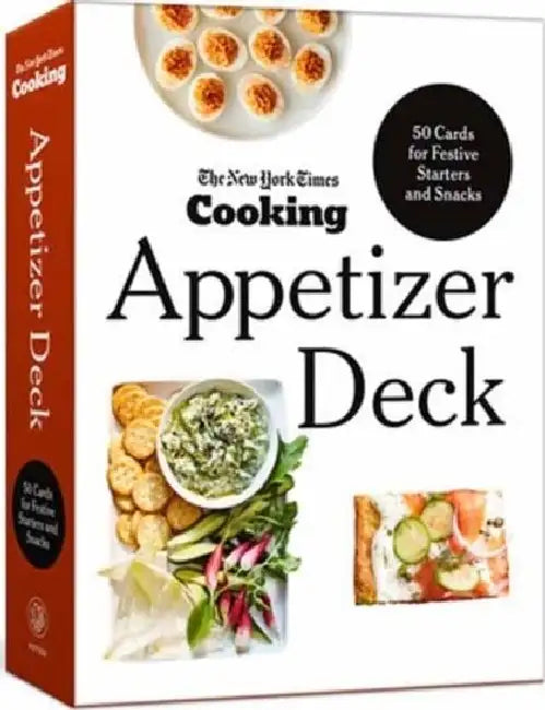 The New York Times Cooking Appetizer Deck: 50 Cards For Festive Starters And Snacks by New York Times