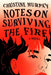 Notes on Surviving the Fire by Christine Murphy