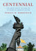 Centennial: The Great Fair of 1876 and the Invention of America's Future by Fergus M. Bordewich