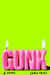 Gunk by Saba Sams