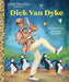 Dick Van Dyke: A Little Golden Book Biography by Christy Webster