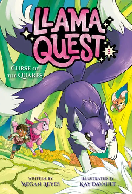 Llama Quest #3: Curse of the Quakes by Megan Reyes