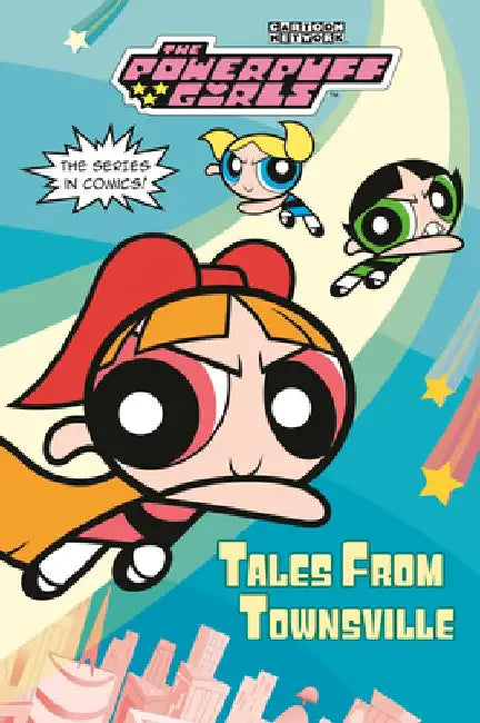 Tales from Townsville (the Powerpuff Girls) by Random House