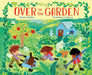 Over in the Garden by Janna Matthies