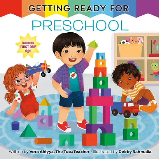 Getting Ready for Preschool by Vera Ahiyya