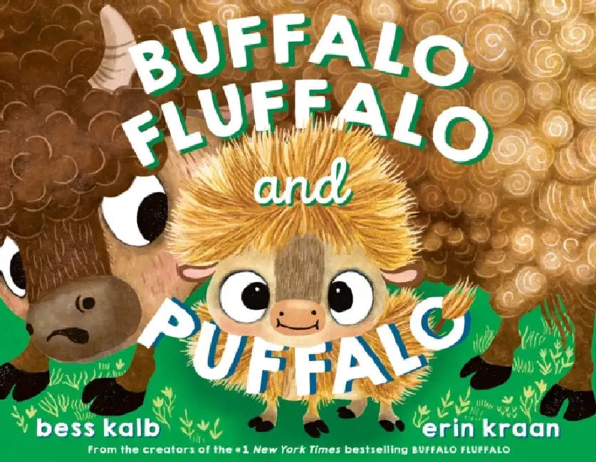 Buffalo Fluffalo and Puffalo by Bess Kalb