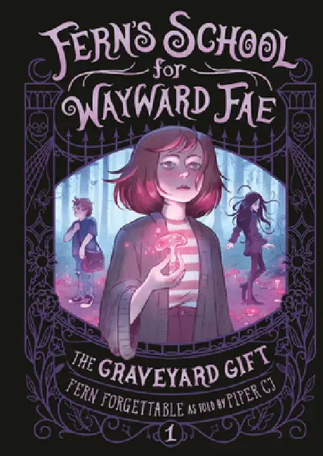 The Graveyard Gift by Fern Forgettable