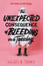 The Unexpected Consequence of Bleeding on a Tuesday by Kelsey B. Toney