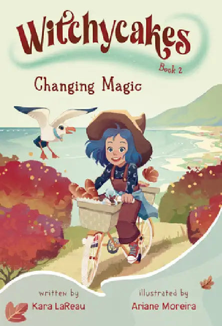 Witchycakes #2: Changing Magic by Kara Lareau