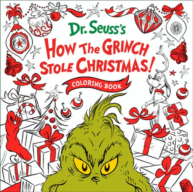 How the Grinch Stole Christmas! Coloring Book by Theodor S. Geisel
