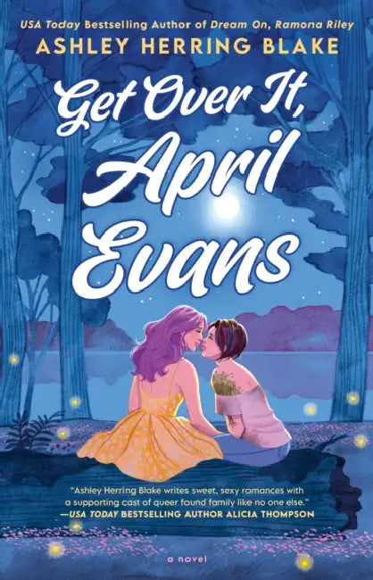Get Over It, April Evans by Ashley Herring Blake