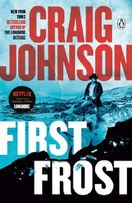 First Frost: A Longmire Mystery by Craig Johnson