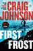 First Frost: A Longmire Mystery by Craig Johnson