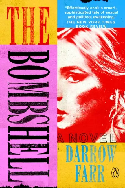 The Bombshell by Darrow Farr