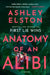 Anatomy of an Alibi by Ashley Elston