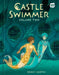 Castle Swimmer: Volume 2 by Wendy, Ph.D. Martin