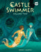 Castle Swimmer: Volume 2 by Wendy, Ph.D. Martin